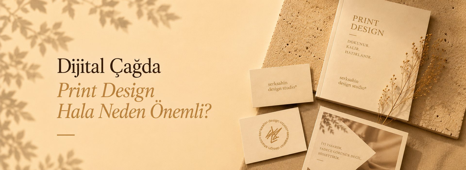 Dijital Çağda Print Design Hala Neden Önemli?